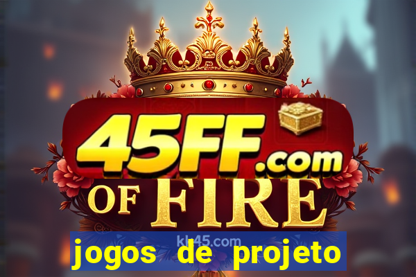 jogos de projeto de vida